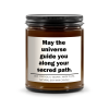 May the universe guide you along your sacred path Candle